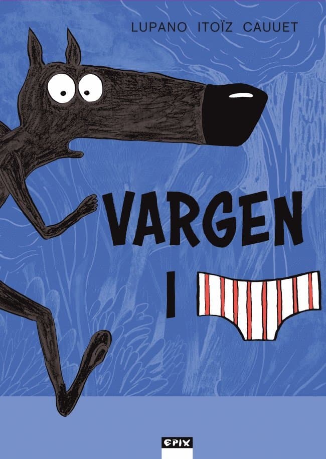 Vargen i kalsonger