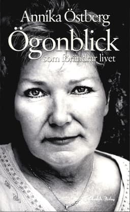 Ögonblick som förändrar livet