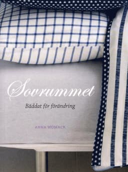 Sovrummet : bäddat för förändring