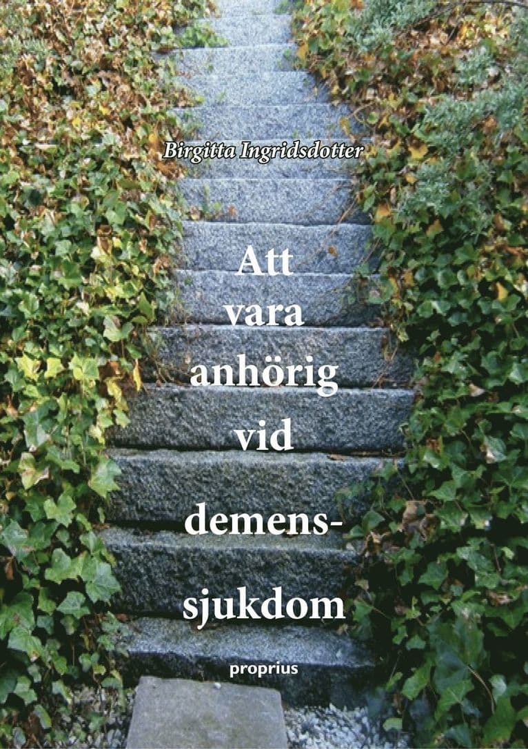 Att vara anhörig vid demenssjukdom