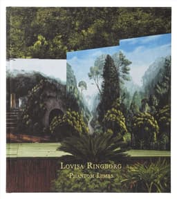 Lovisa Ringborg: Phantom Limbs