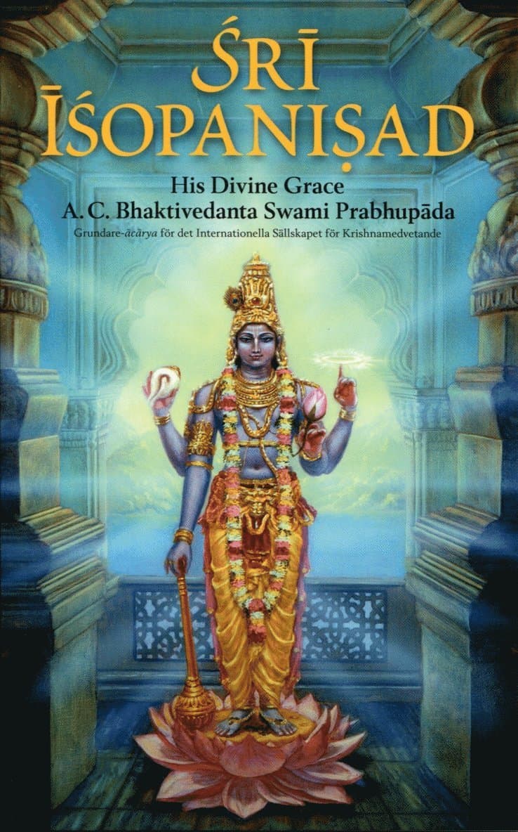 Omslag till boken Sri Isopanisad av A. C. Bhaktivedanta Swami Prabhupada