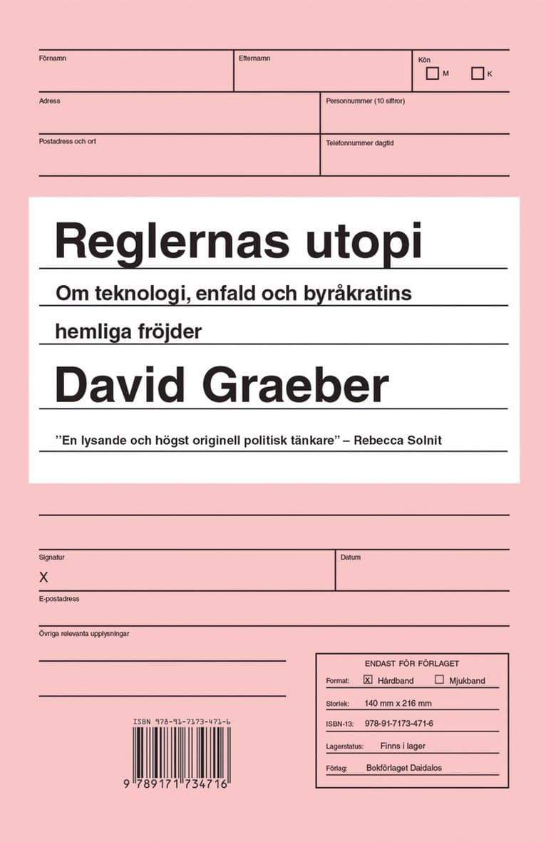 Reglernas utopi : om teknologi, enfald och byråkratins hemliga fröjder