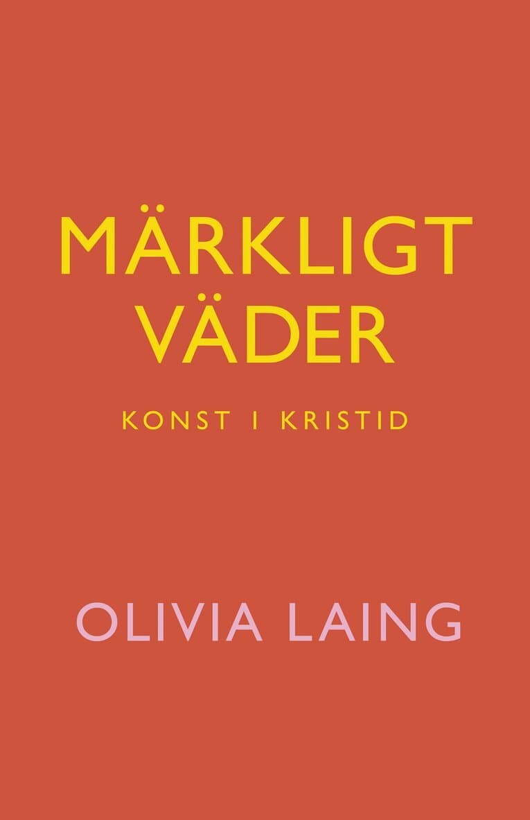 Märkligt väder : konst i kristid