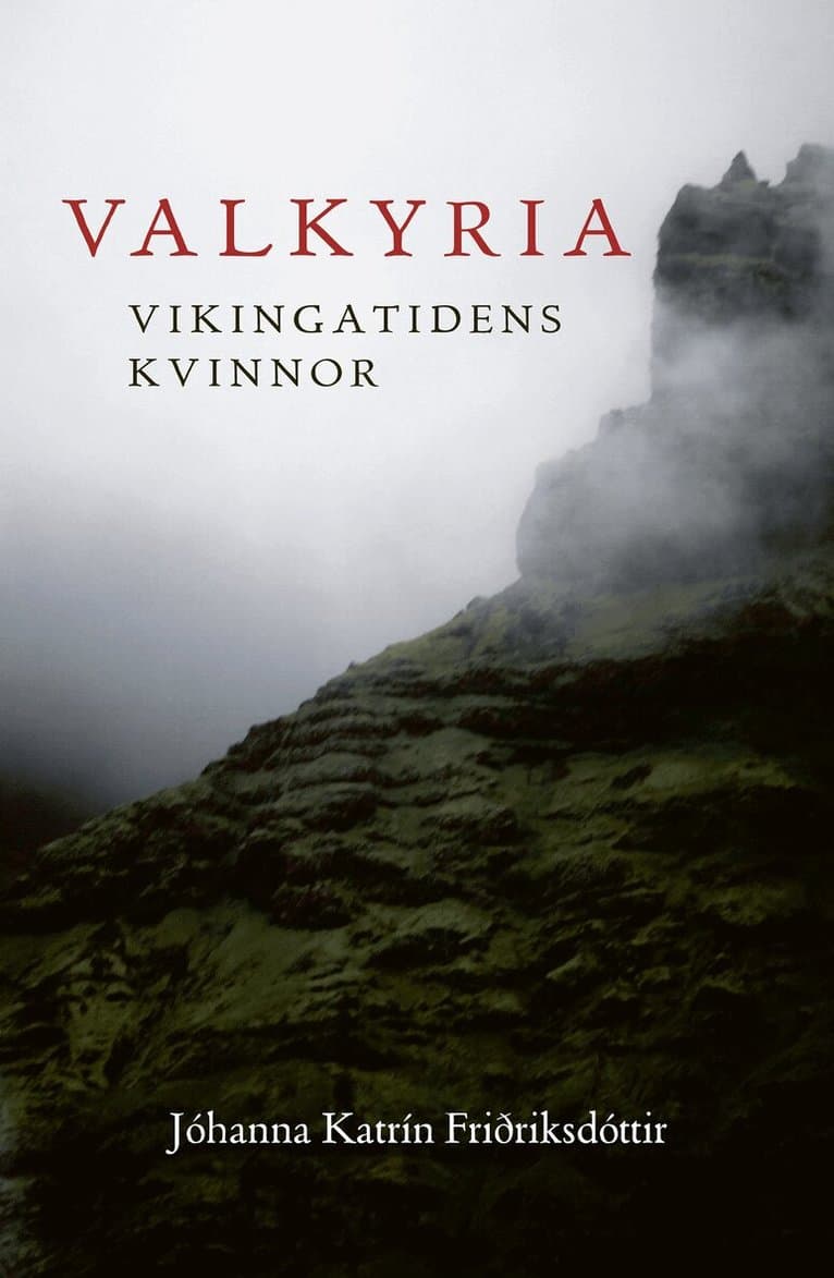 Valkyria : vikingatidens kvinnor