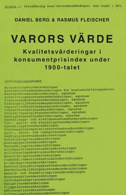 Varors värde : kvalitetsvärderingar i konsumentprisindex under 1900-talet