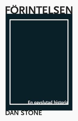 Förintelsen : en oavslutad historia