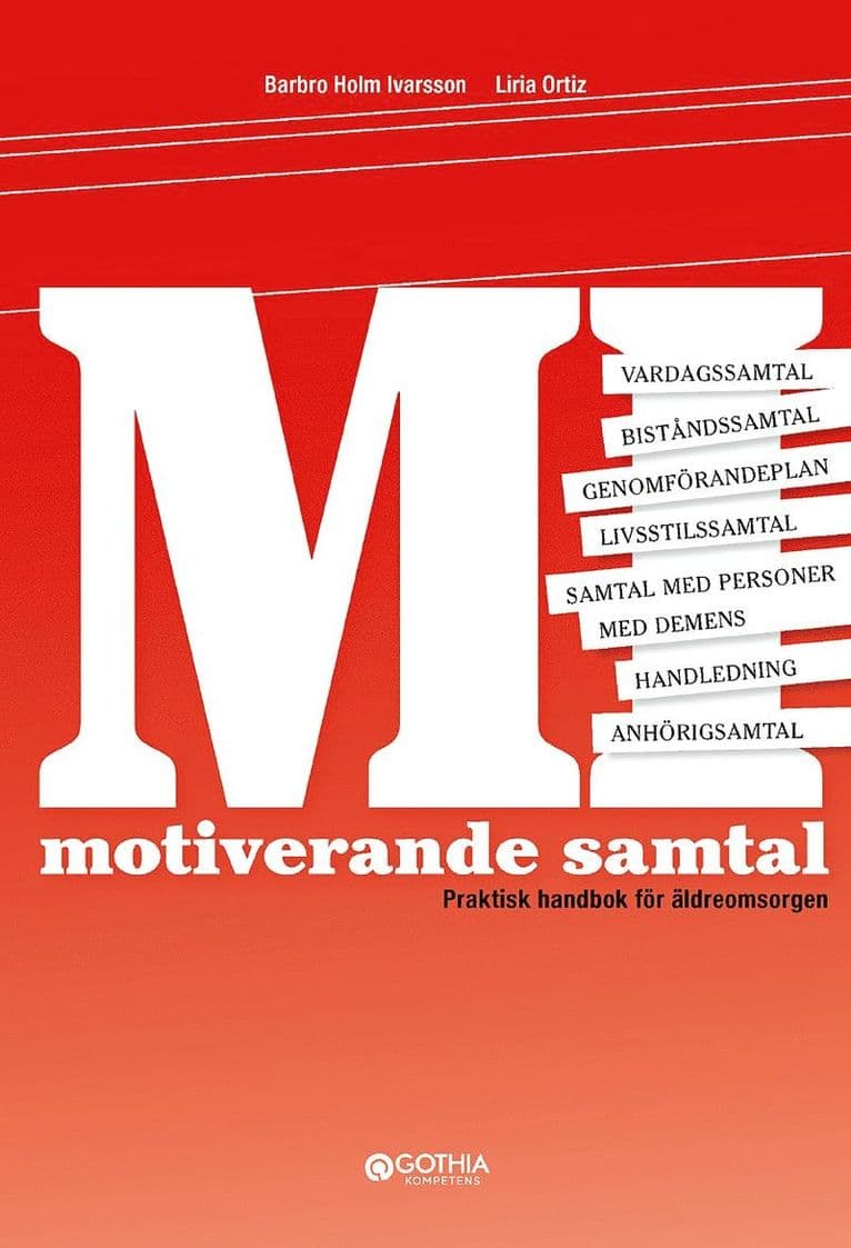 Motiverande samtal : praktisk handbok för äldreomsorgen