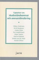 Uppsatser om skadeståndsansvar och ansvarsförsäkring