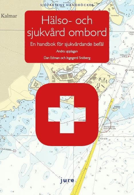 Hälso- och sjukvård ombord – En handbok för sjukvårdande befäl