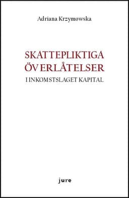 Skattepliktiga överlåtelser i inkomstslaget kapital