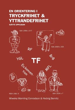 En orientering i tryckfrihet & yttrandefrihet