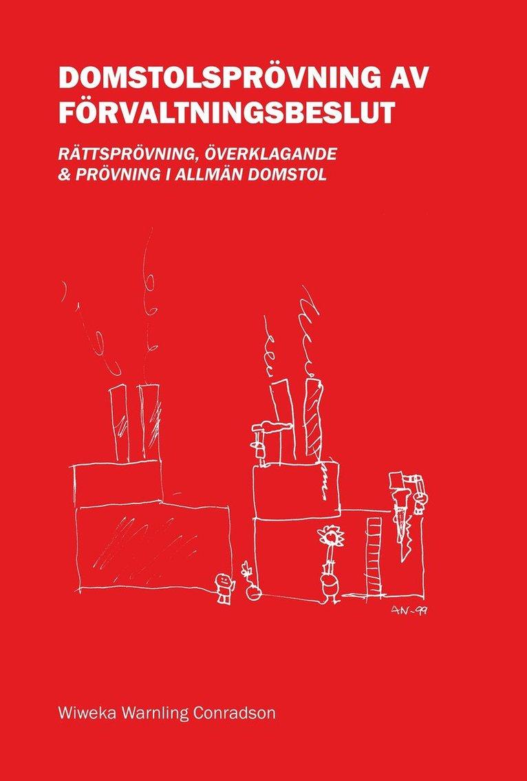 Domstolsprövning av förvaltningsbeslut – Rättsprövning, överklagande & prövning i allmän domstol