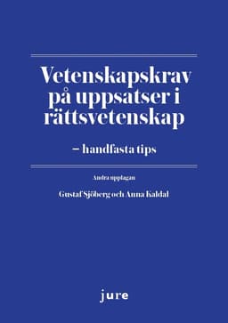 Vetenskapskrav på uppsatser i rättsvetenskap – handfasta tips