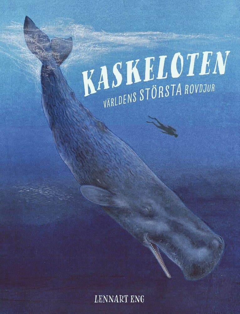 Kaskeloten : världens största rovdjur