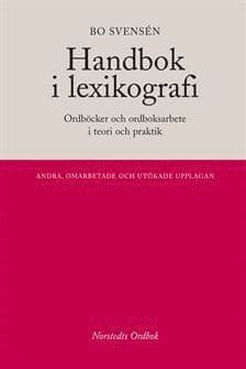 Handbok i lexikografi : Ordböcker i teori och praktik