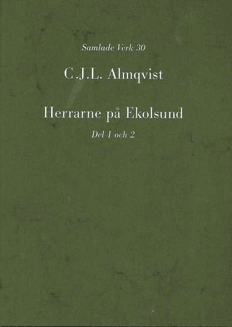 Herrarne på Ekolsund, D. 1-2
