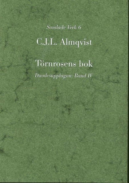 Törnrosens bok : duodesupplagan. Bd 4, Drottningens juvelsmycke (1834)