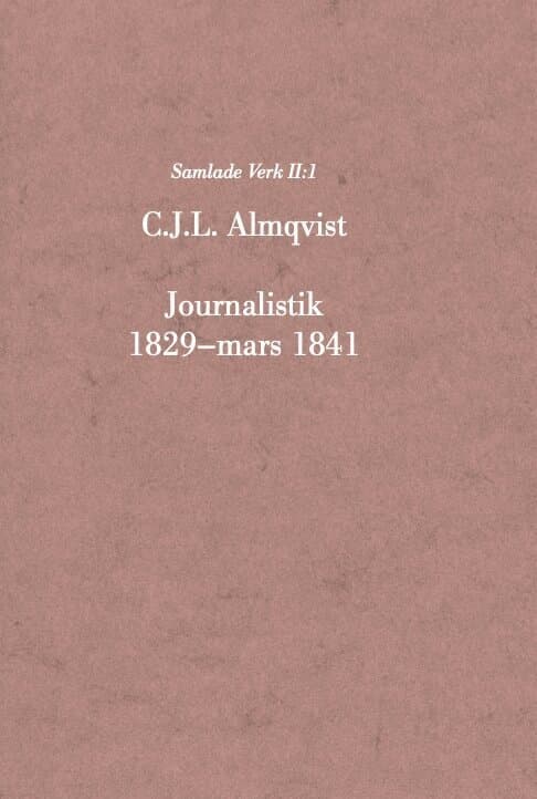 Journalistik 1829–mars 1841