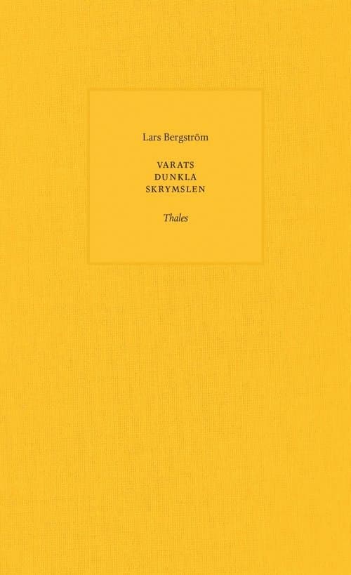 Varats dunkla skrymslen