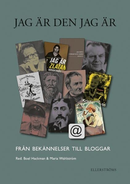 Jag är den jag är : från bekännelser till bloggar