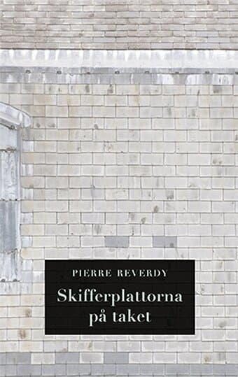 Skifferplattorna på taket