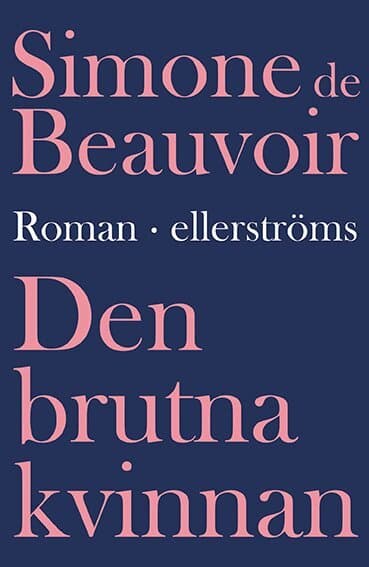 Omslag till boken Den brutna kvinnan av Simone de Beauvoir