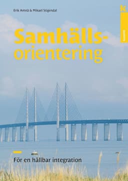 Samhällsorientering – för en hållbar integration : För en hållbar integration