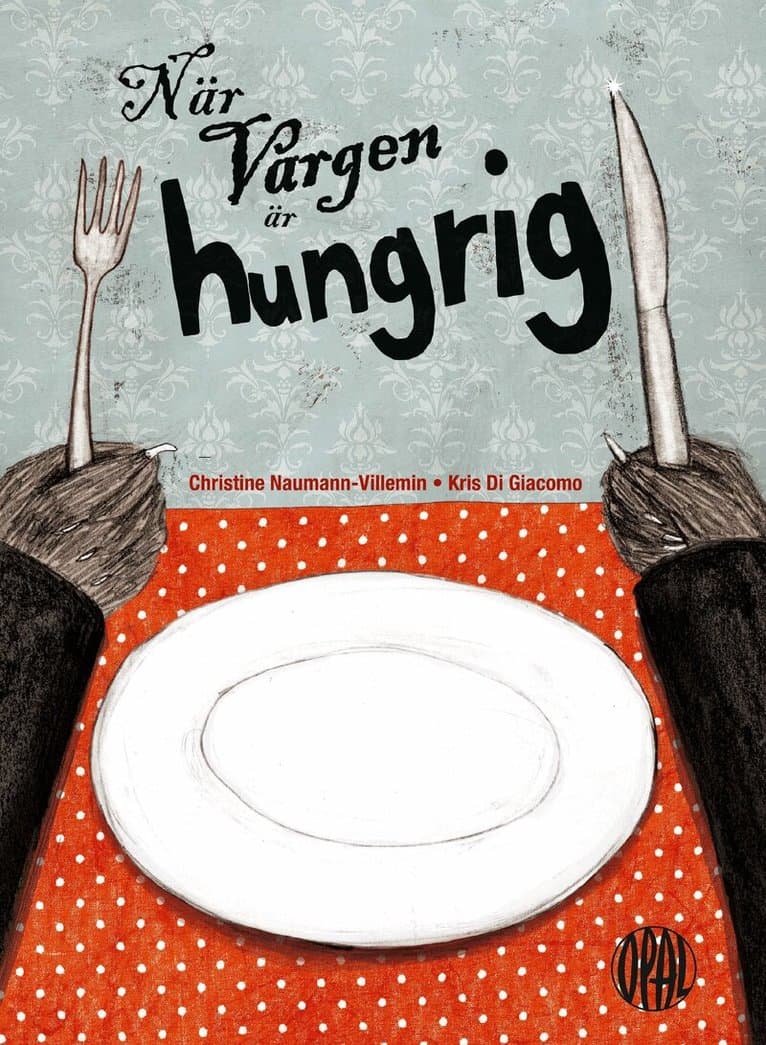 När vargen är hungrig