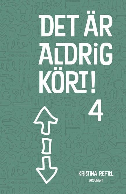 Det är aldrig kört! 4