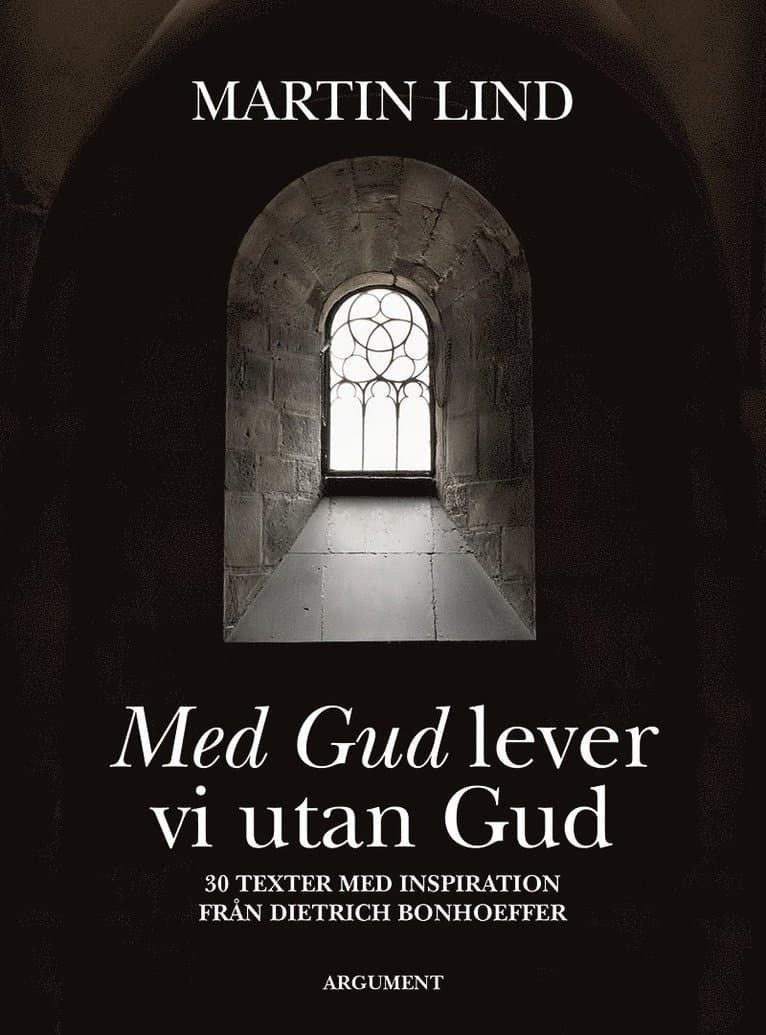 Med Gud lever vi utan Gud
