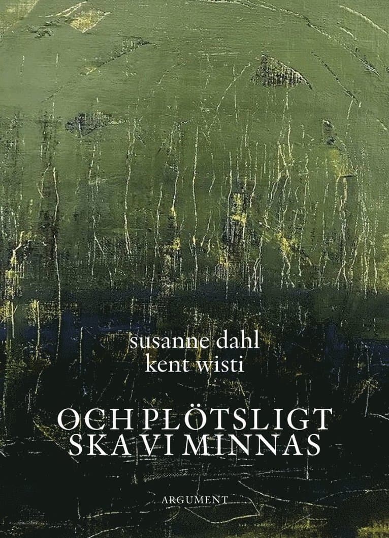 Och plötsligt ska vi minnas