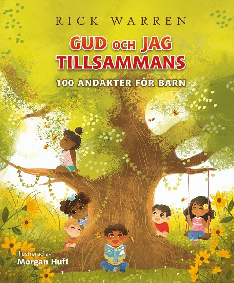 Gud och jag tillsammans : 100 andakter för barn