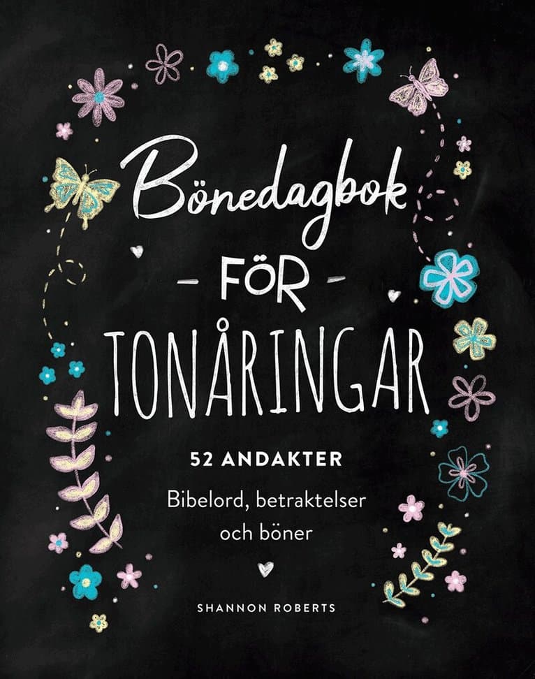 Bönedagbok för tonåringar : 52 andakter
