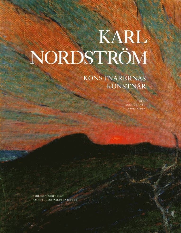 Karl Nordström : konstnärernas konstnär