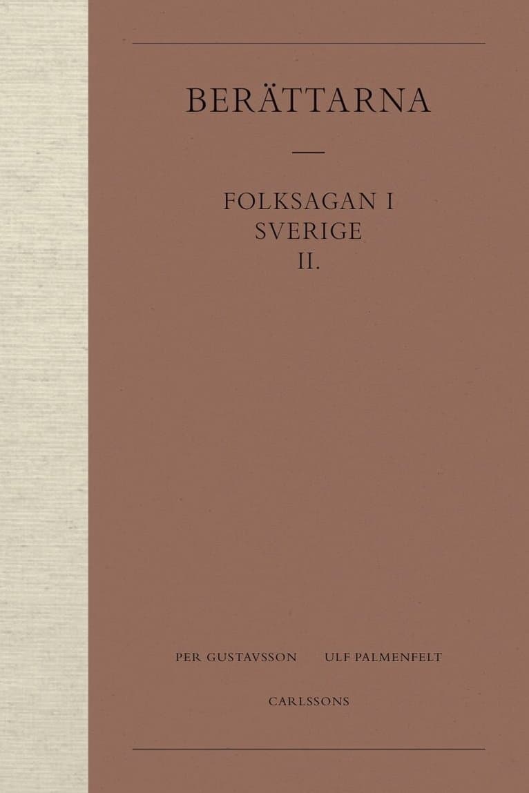 Berättarna 2. Folksagan i Sverige