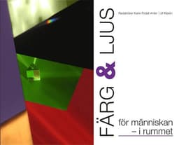 Färg och ljus för människan - i rummet