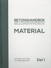 Betonghandbok : material - delmaterial samt färsk och hårdnande betong. D. 1