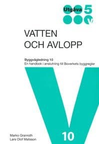 Vatten och Avlopp. BVL 10. Utg 5