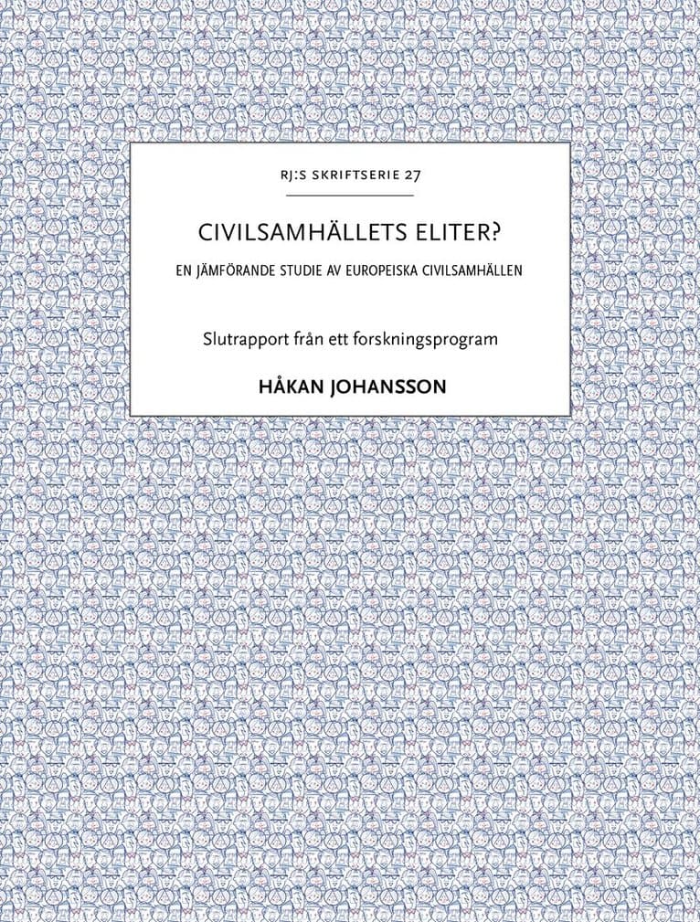Civilsamhällets eliter? : en jämförande studie av europeiska civilsamhällen