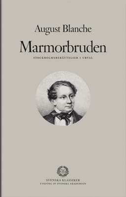 Marmorbruden : Stockholmsberättelser i urval