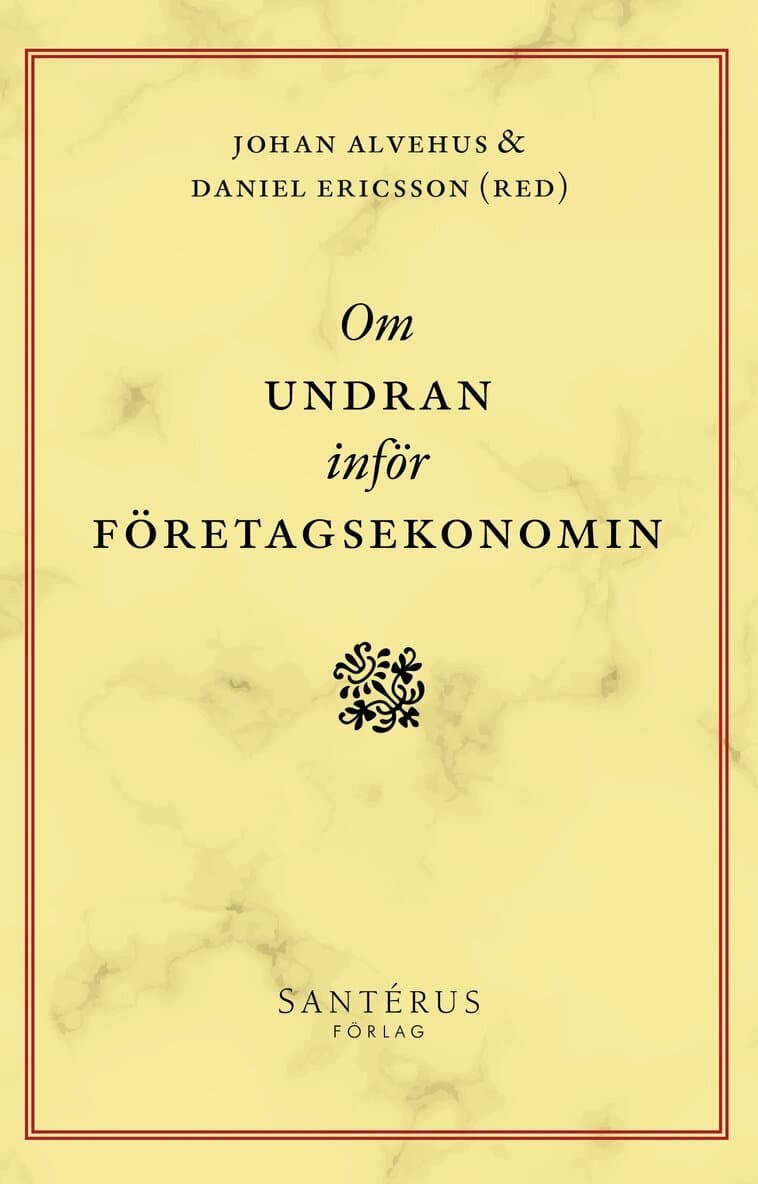 Om undran inför företagsekonomin