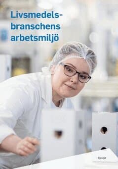 Livsmedelsbranschens arbetsmiljö
