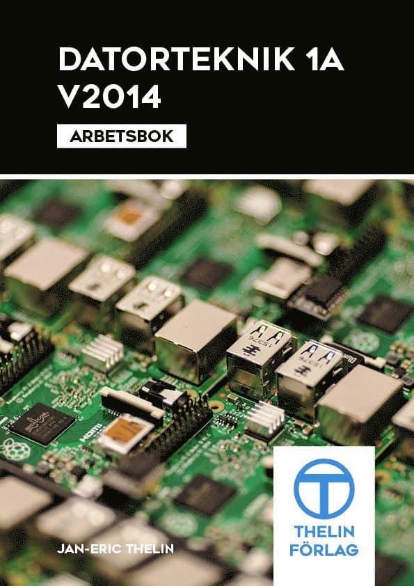 Datorteknik 1A V2014 - Arbetsbok