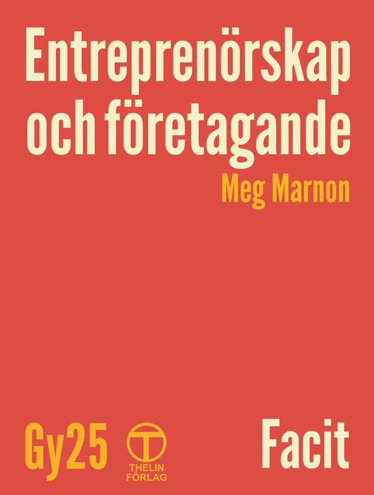 Entreprenörskap och företagande Gy 25 - Facit