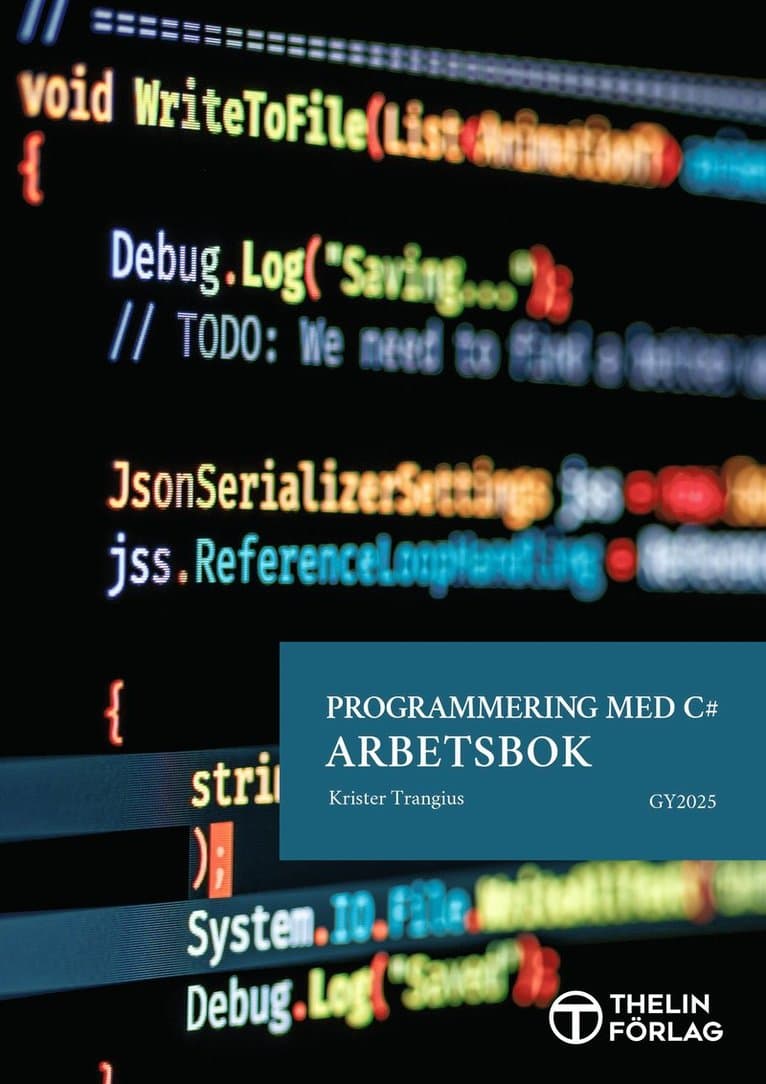 Programmering med C# Gy25 - Arbetsbok