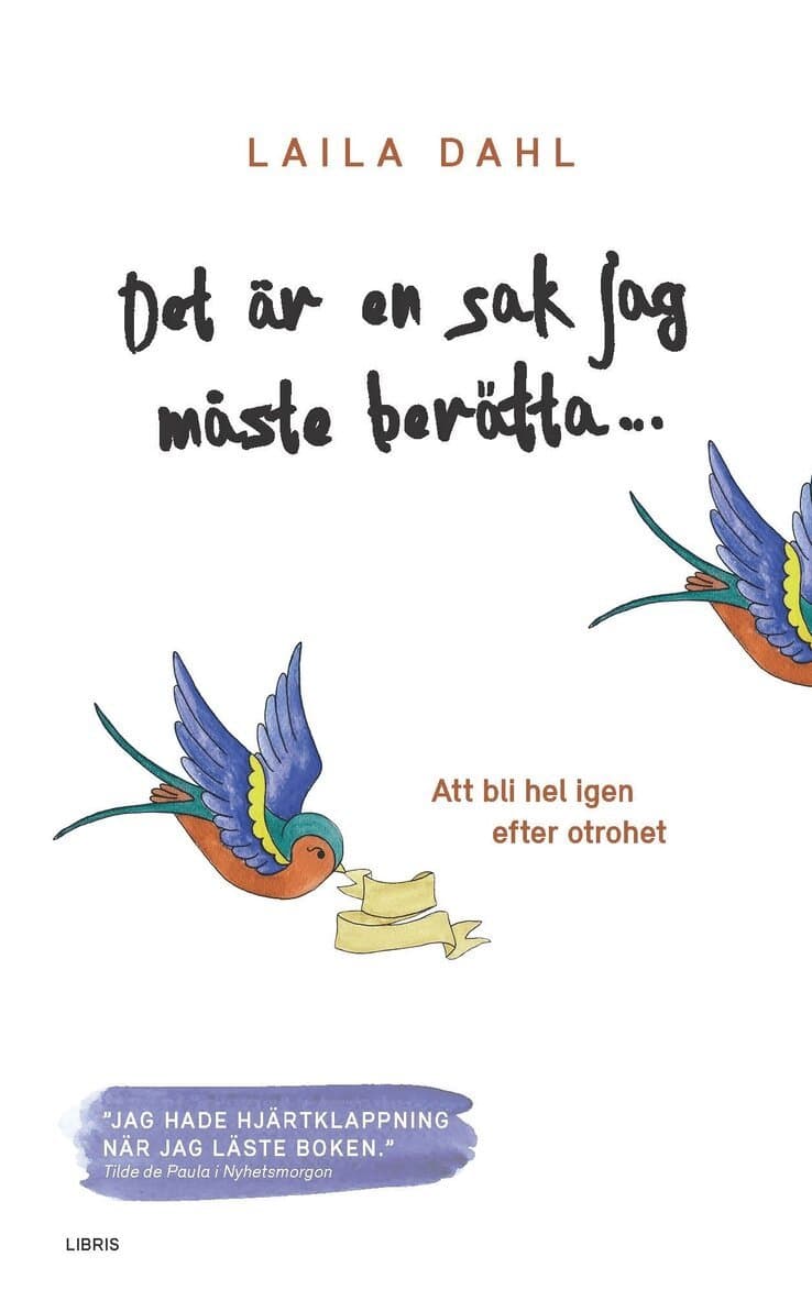 Det är en sak jag måste berätta... : att bli hel igen efter otrohet