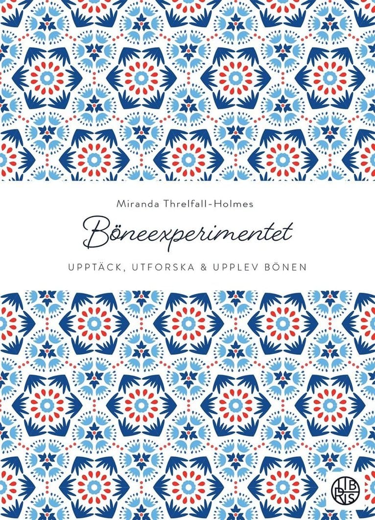Böneexperimentet: Upptäck, utforska och upplev bönen