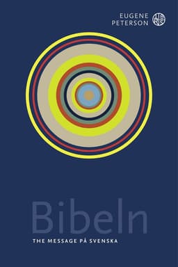 Bibeln : the message på svenska