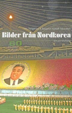 Bilder från Nordkorea